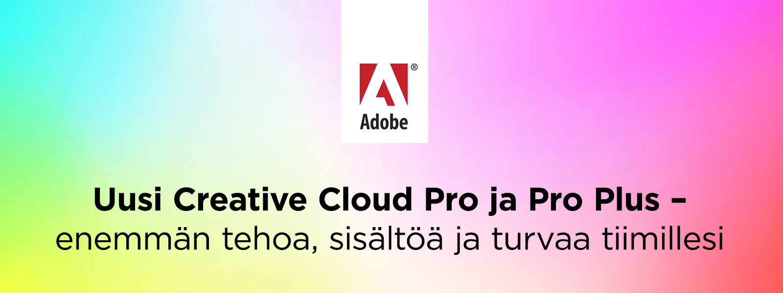 Ohjelmistot.fi - Adobe Creative Cloud Pro ja Pro Plus [3225]
