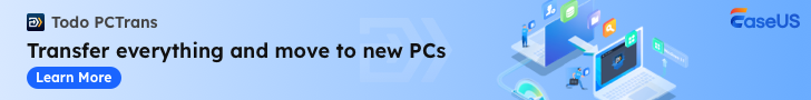 Banner ad for Todo PCTrans: transfer everything to new PCs, with Learn More button and CaseUS logo on a blue gradient background with device illustrations.